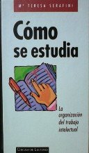 Cómo se estudia: la organización del trabajo intelectual Books