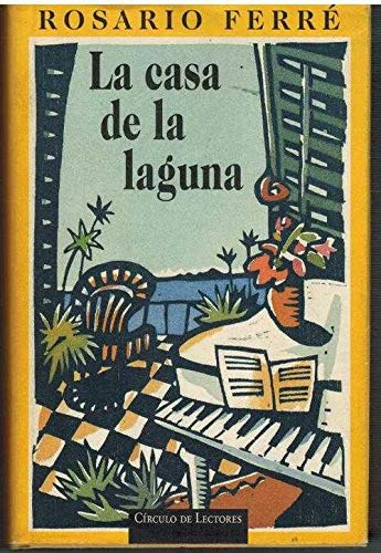 La casa de la laguna Books