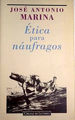 Ética para náufragos book