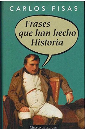 Frases que han hecho historia Books