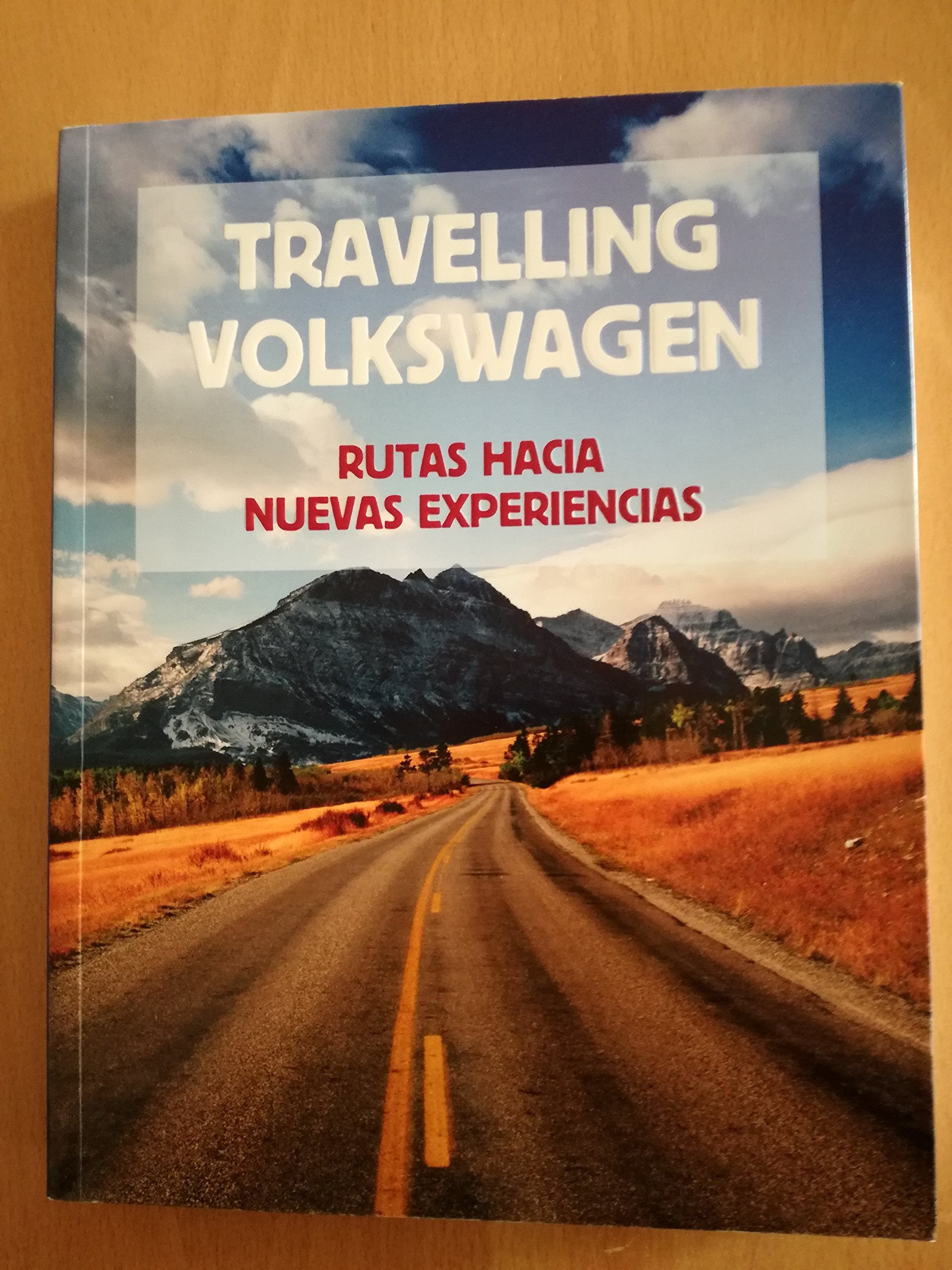 Travelling Wolkswagen. Rutas hacia nuevas experiencias. book