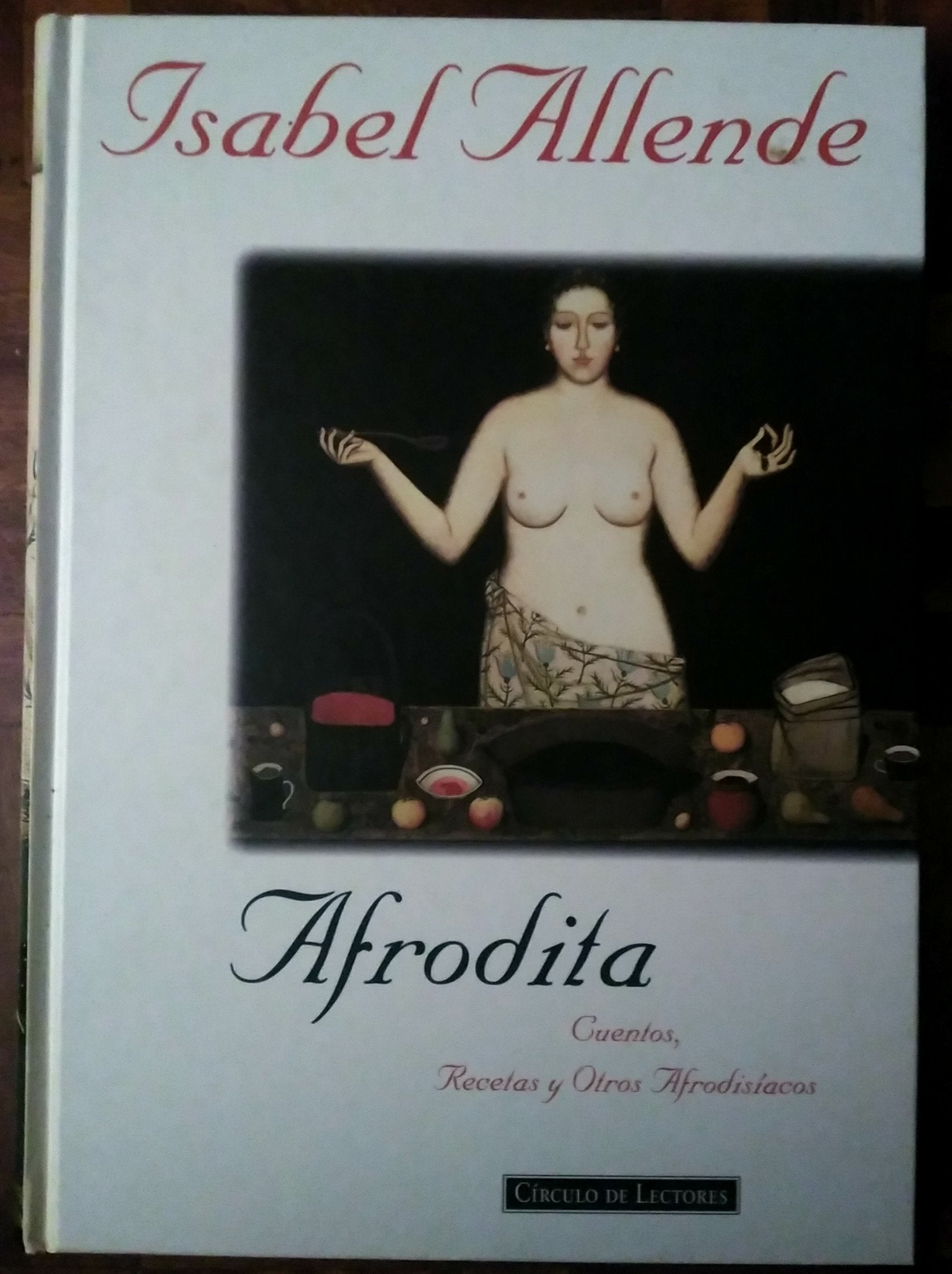 Afrodita: cuentos, recetas y otros afrodisiacos Books