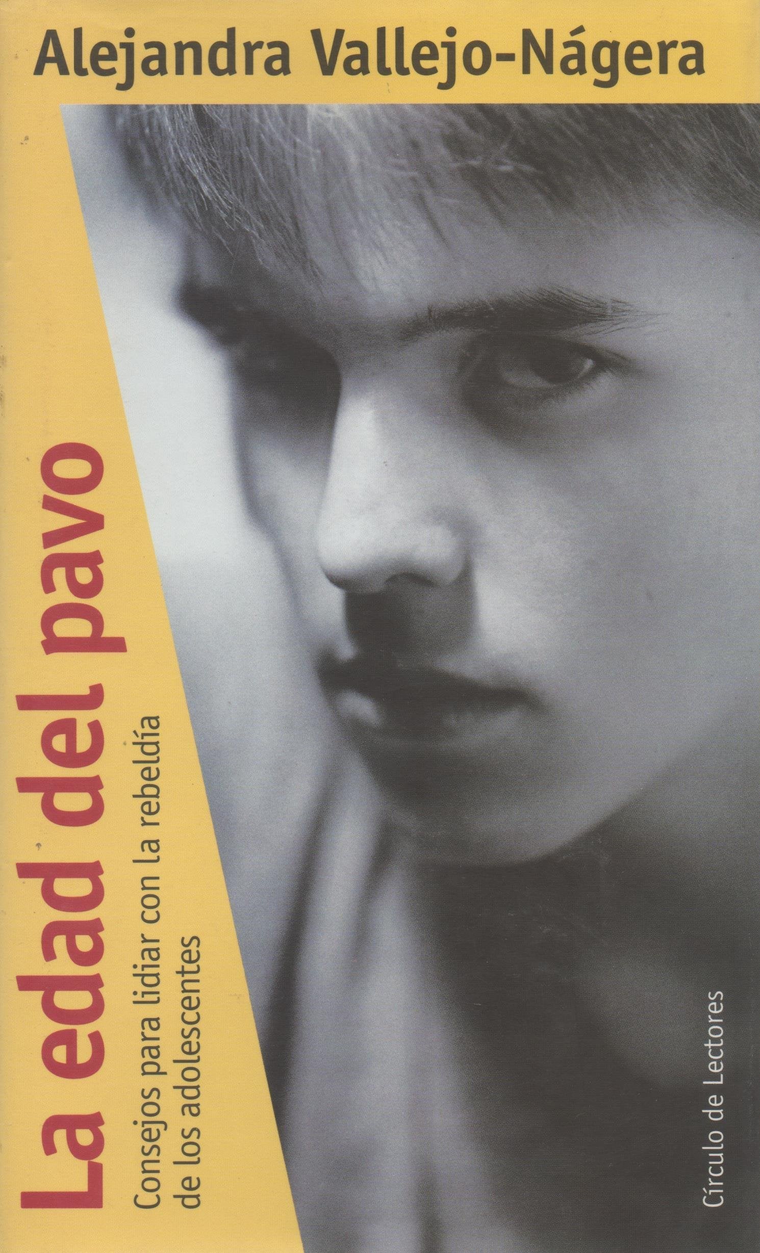 La edad del pavo: consejos para lidiar con la rebeldía de los adolescentes Books