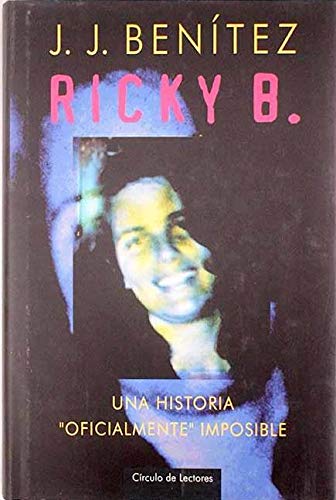 Ricky B. Una historia "oficialmente" imposible book