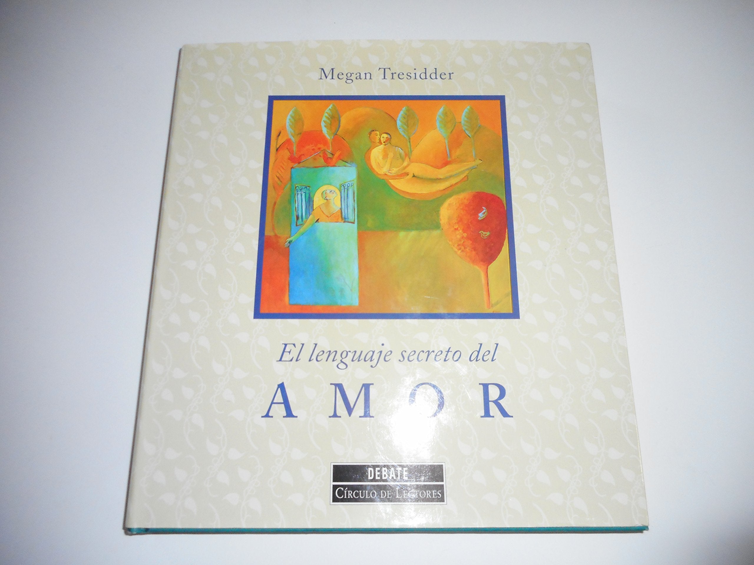 El lenguaje secreto del amor / Megan Tresidder ; con ilustraciones de Emma Turpin Books