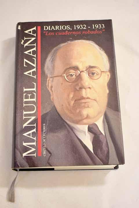 Diarios, 1932-1933: "los cuadernos robados" book