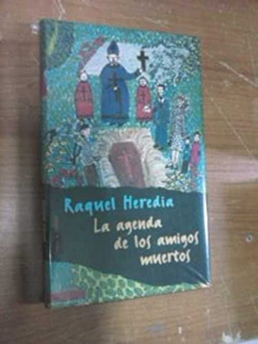 La agenda de los amigos muertos book