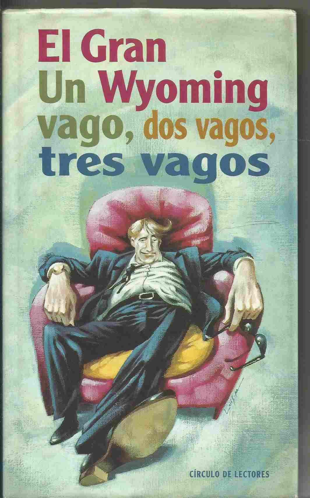 UN VAGO, DOS VAGOS, TRES VAGOS book