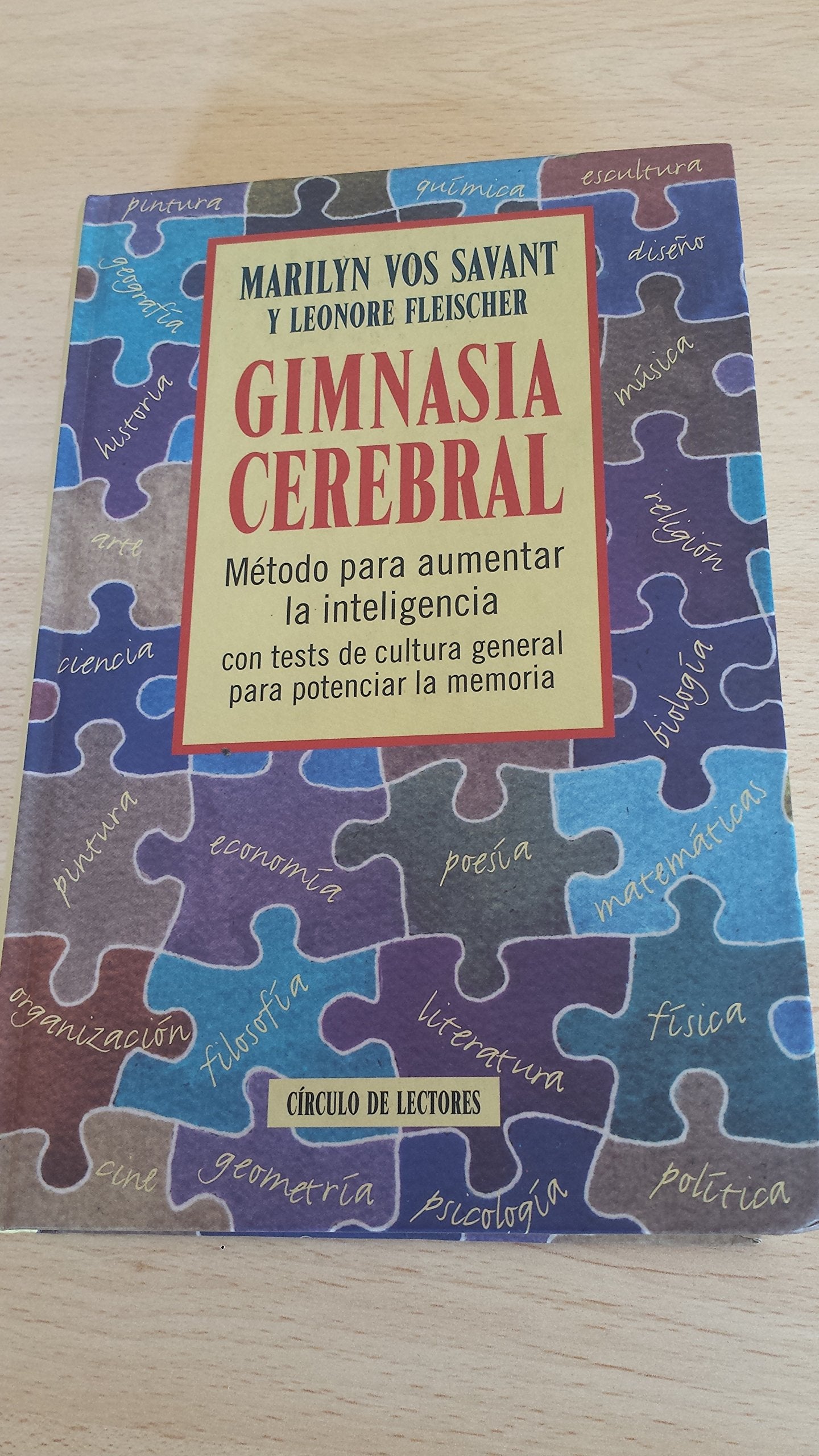 Gimnasia cerebral: método para aumentar la inteligencia con tests de cultura general para potenciar la memoria Books