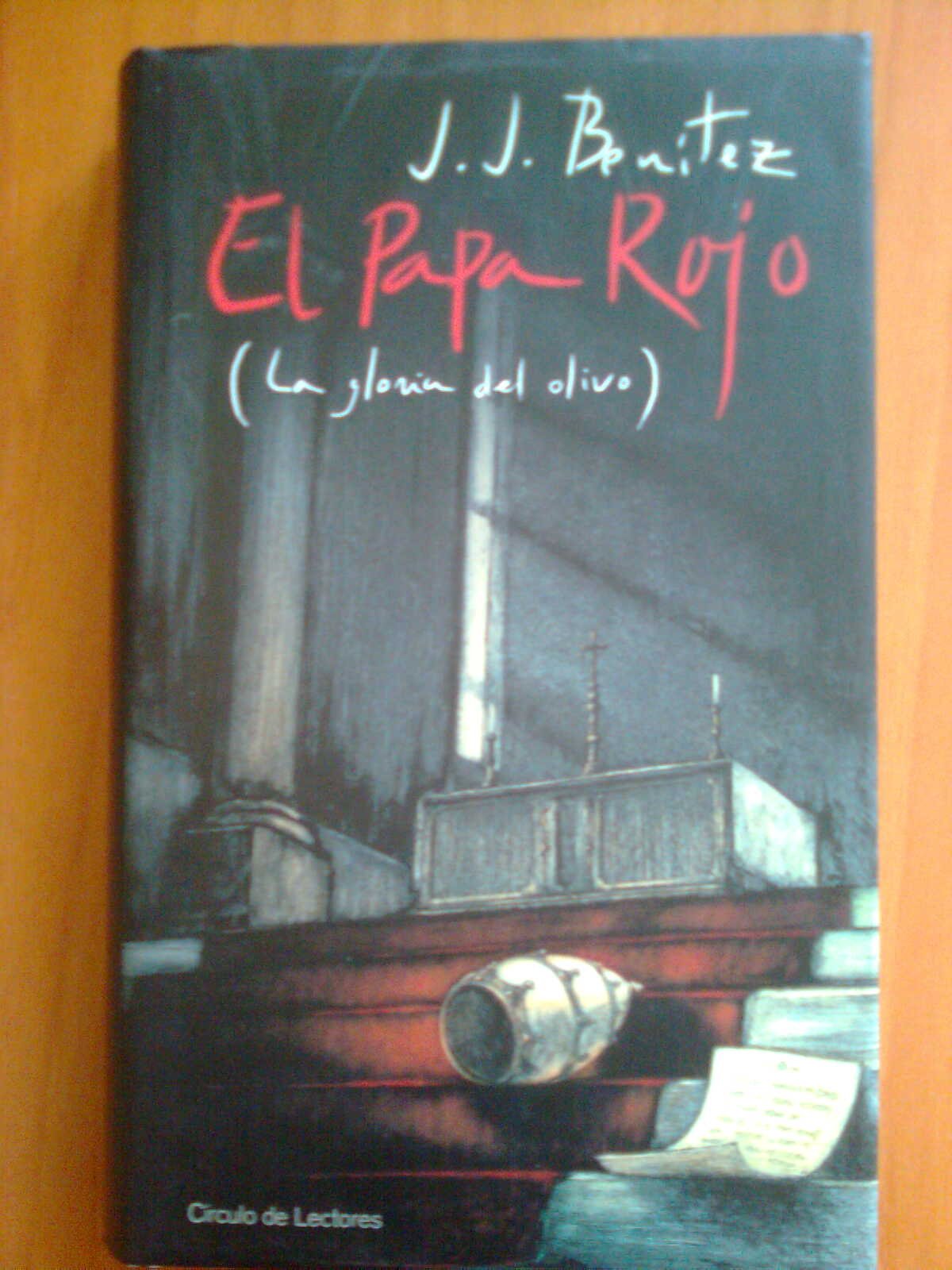 El papa rojo : (la gloria del olivo) book