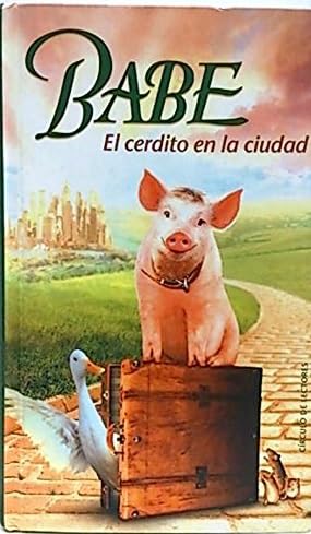 Babe: el cerdito en la ciudad Books