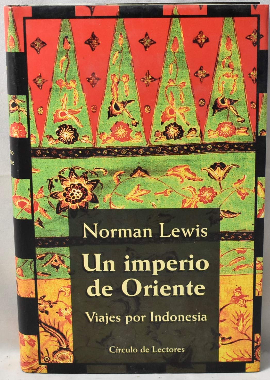 Un imperio de Oriente: viajes por Indonesia book