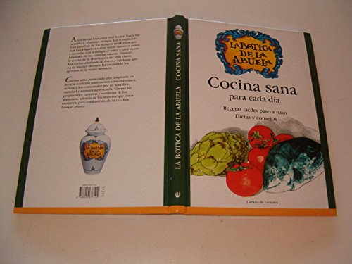 La botica de la abuela: Cocina sana para cada día book