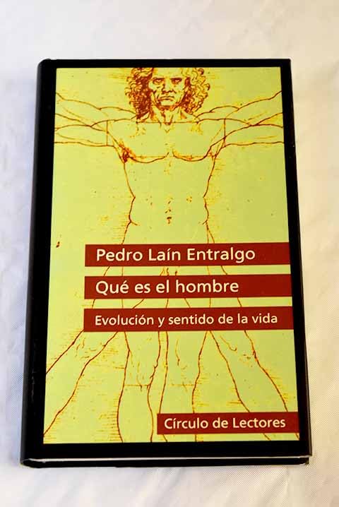Qué es el hombre: evolución y sentido de la vida Books