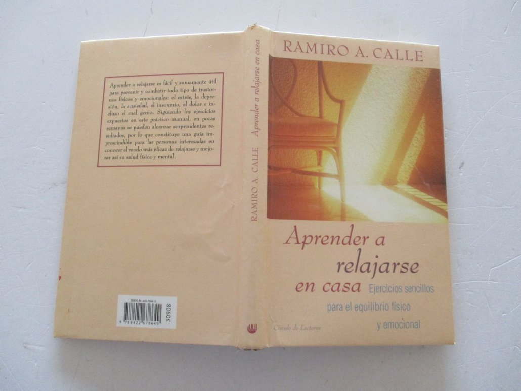 Aprender a relajarse en casa: ejercicios sencillos para el equilibrio físico y emocional Books