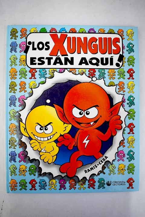 ¡Los xunguis están aquí! Books