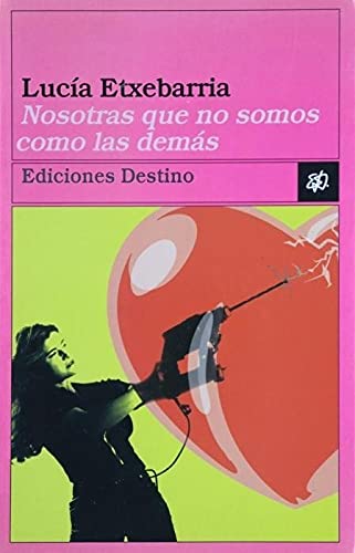 Nosotras que no somos como las demás Books