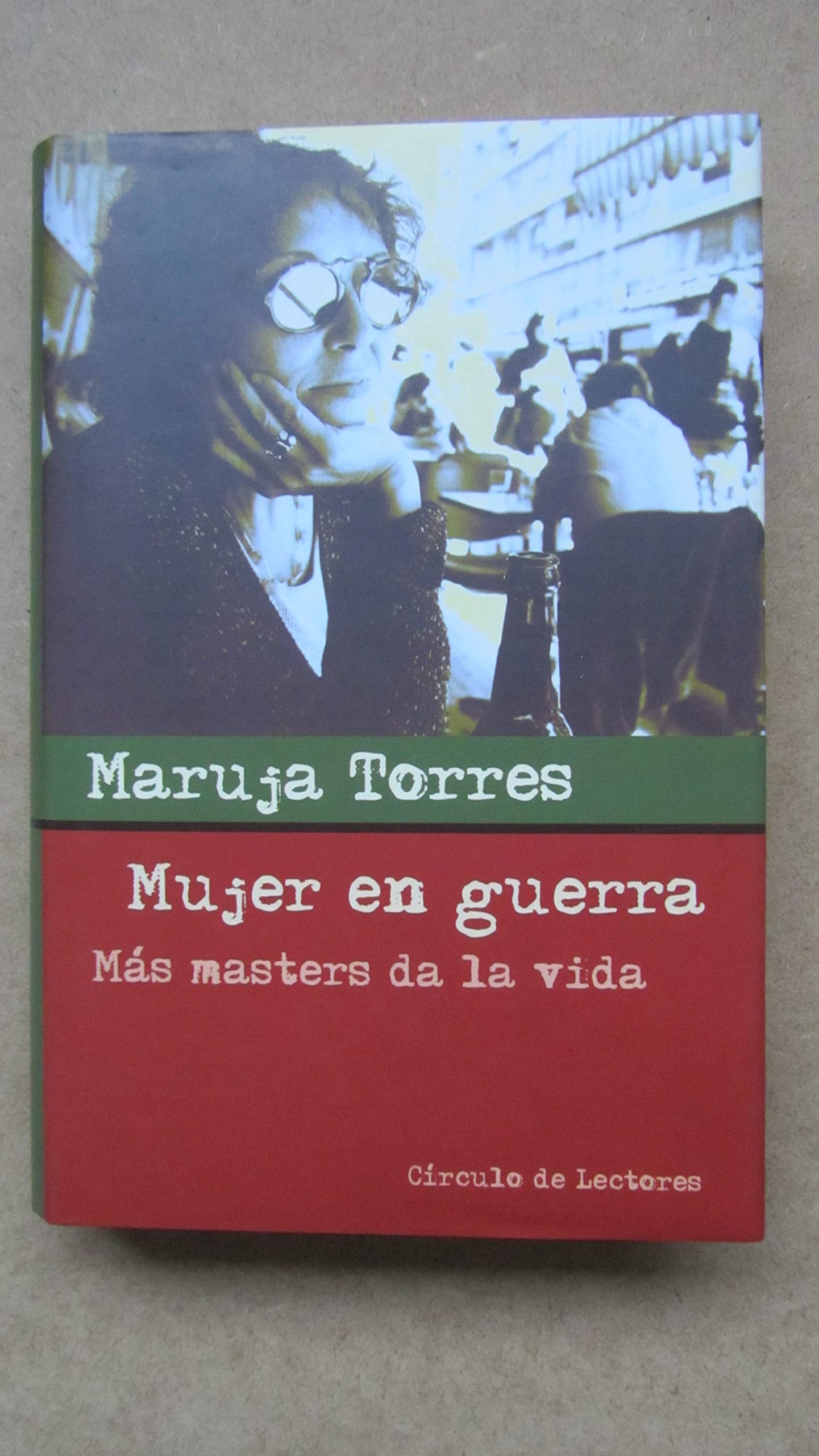 Mujer en guerra: más masters da la vida Books