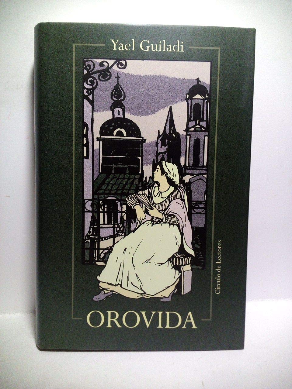 Orovida : una mujer judía en la España del siglo XV book