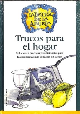 Trucos para el hogar: soluciones prácticas y tradicionales para los problemas más comunes de la casa book