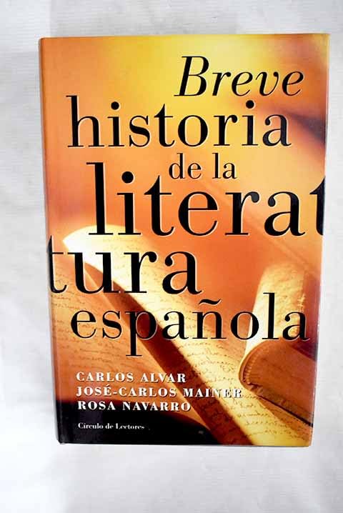 Breve historia de la literatura española book