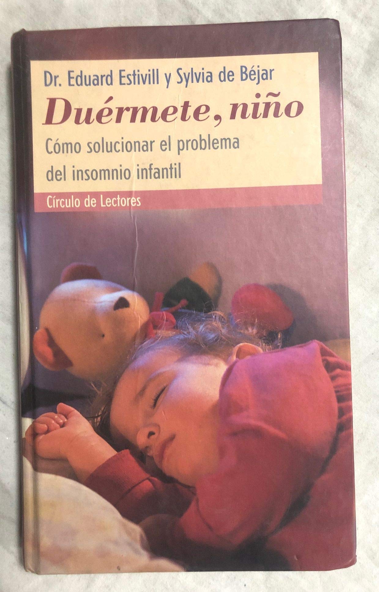 Duérmete, niño: cómo solucionar el problema de insomnio infantil Books
