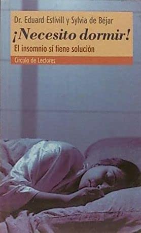 ¡Necesito dormir!: el insomnio sí tiene solución Books