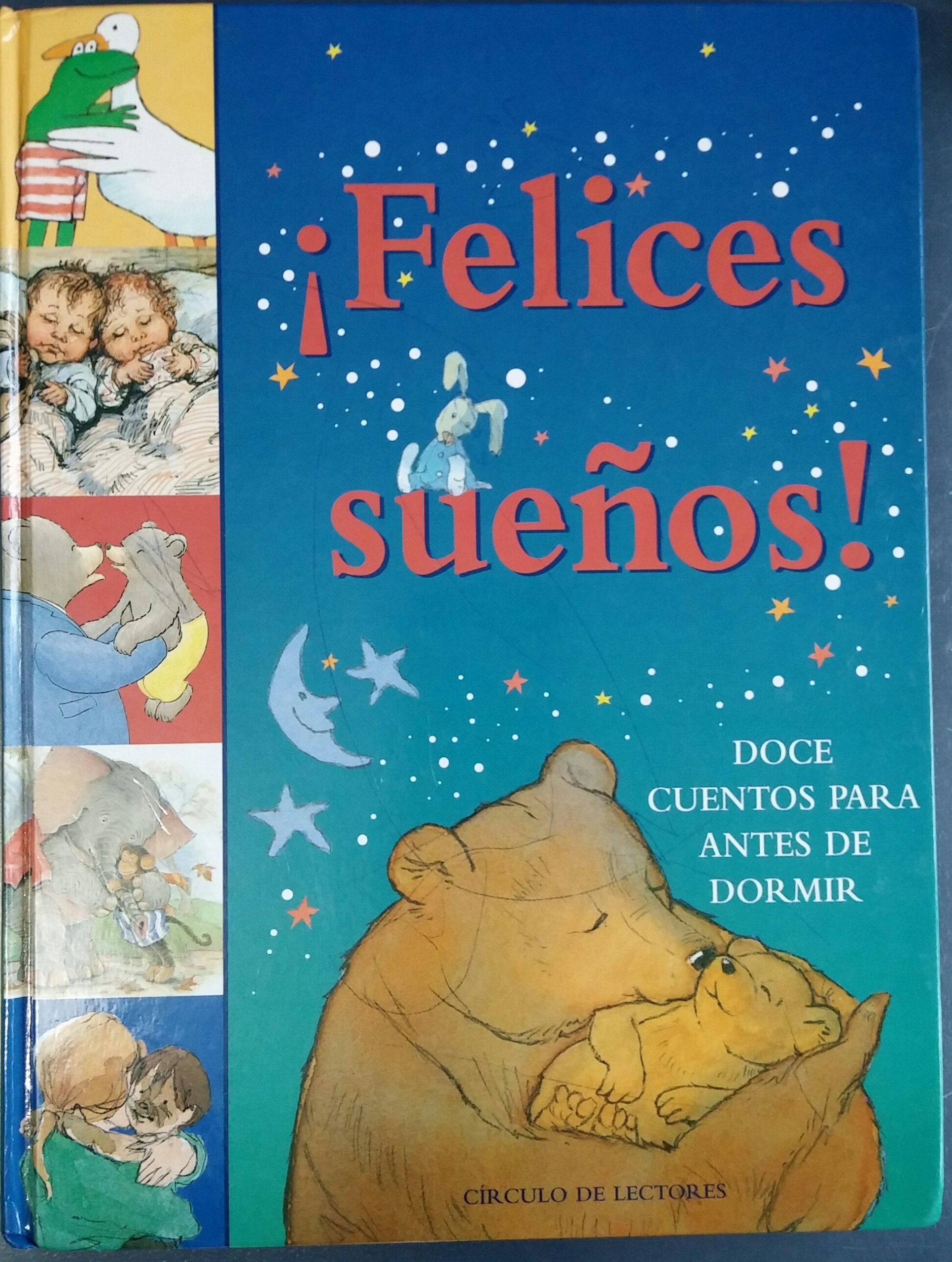 FELICES SUEÑOS: 12 CUENTOS PARA ANTES DE DORMIR CIRCULO DE LECTORES Books