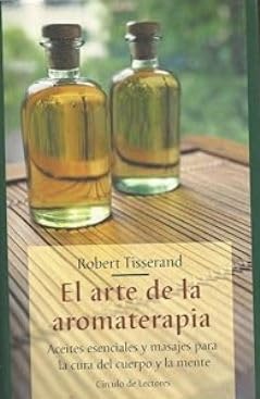 El arte de la aromaterapia book