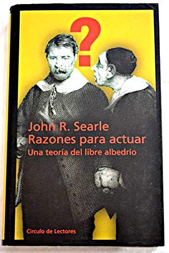Razones para actuar: una teoría del libre albedrío Books