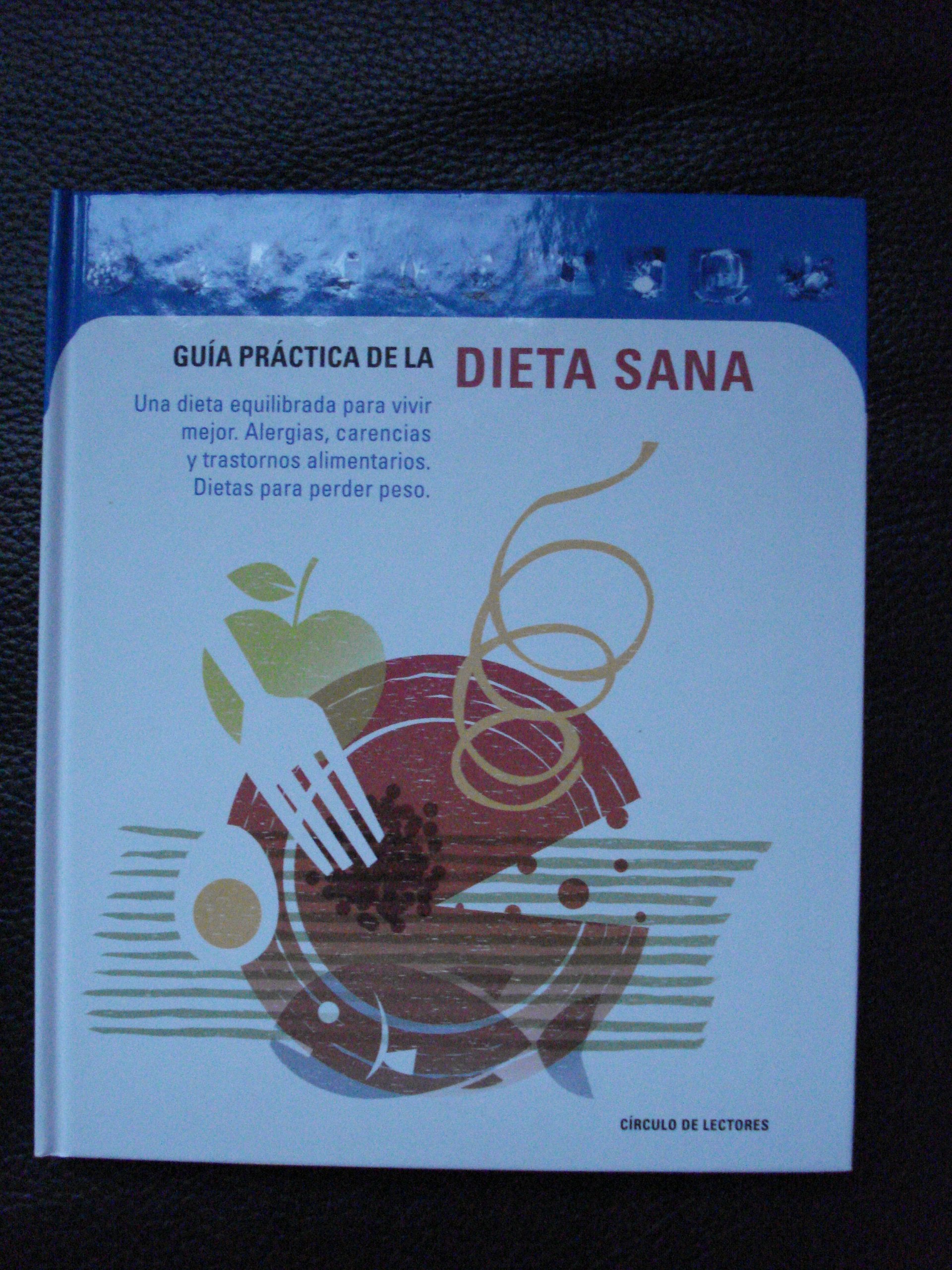 Guía práctica de la dieta sana: una dieta equilibrada para vivir mejor Books