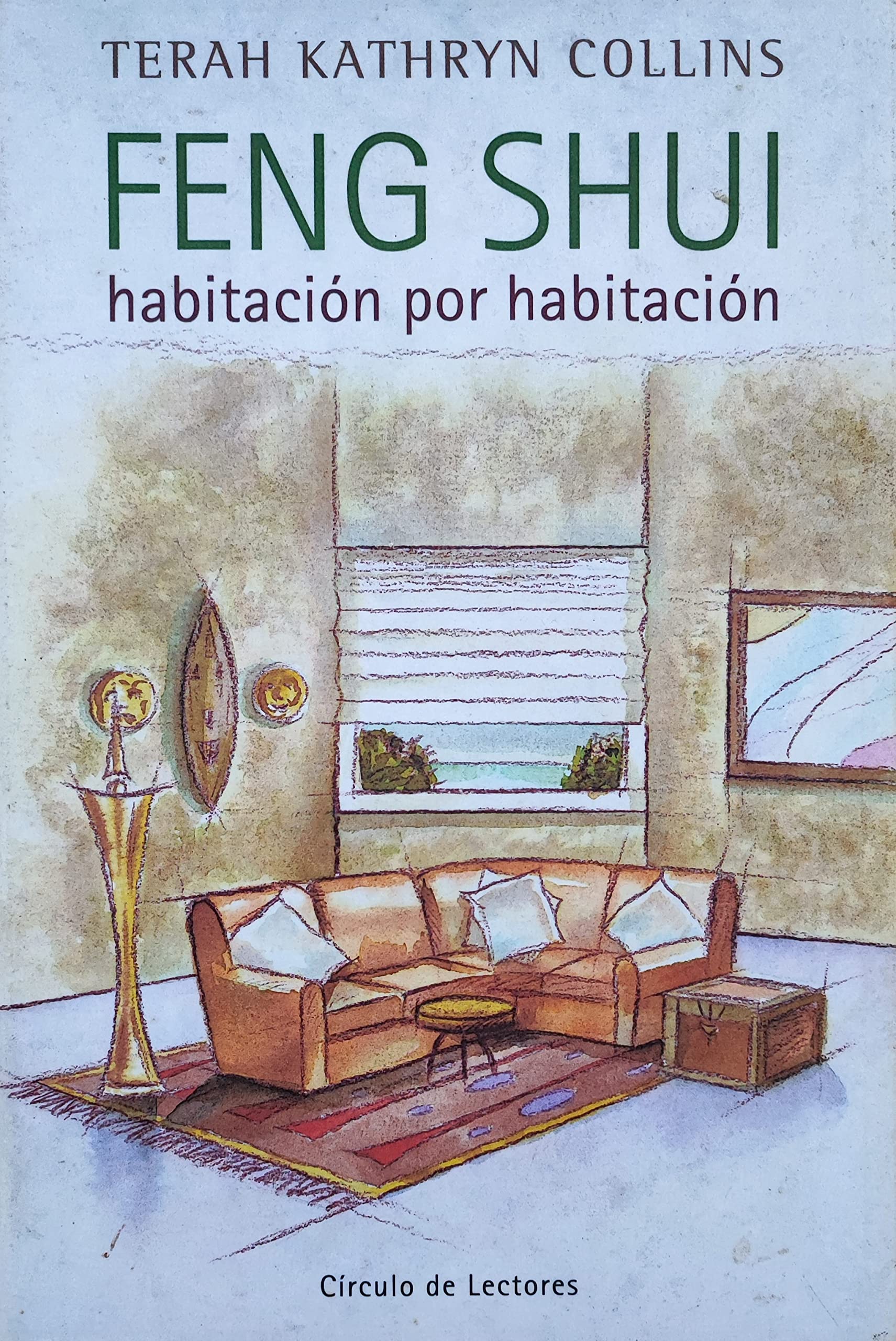 Feng shui habitación por habitación: el arte de organizar tu entorno para mejorar la calidad de tu vida Religion & Esotericism