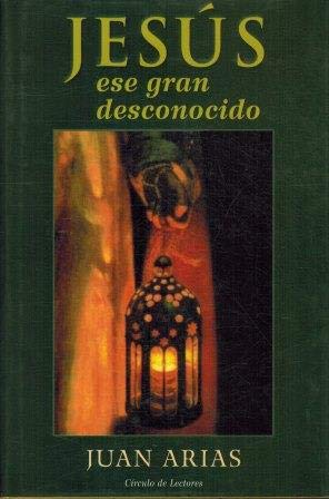 Jesús, ese gran desconocido Books