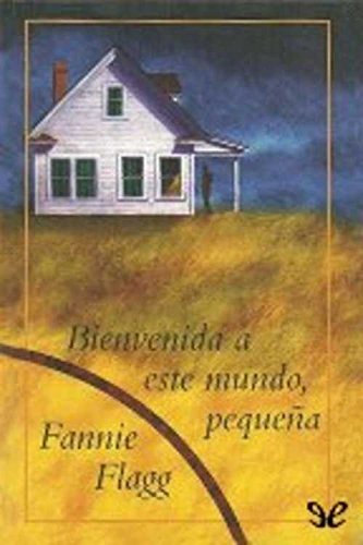 Bienvenida a este mundo, pequeña Books