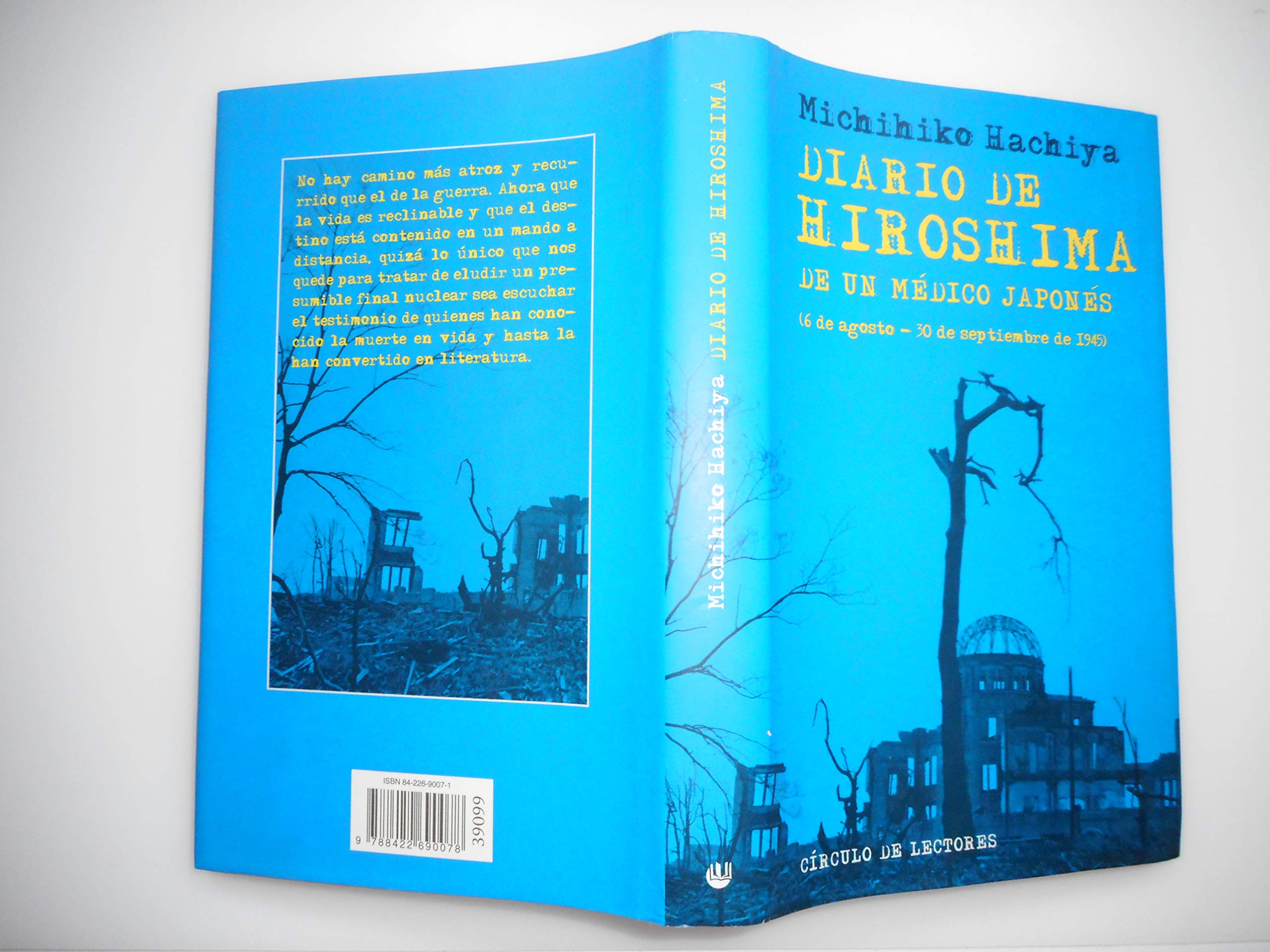 Diario de Hiroshima de un médico japonés: (6 de agosto-30 de septiembre, 1945) Books
