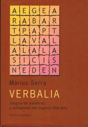 Verbalia: juegos de palabras y esfuerzos del ingenio literario Books