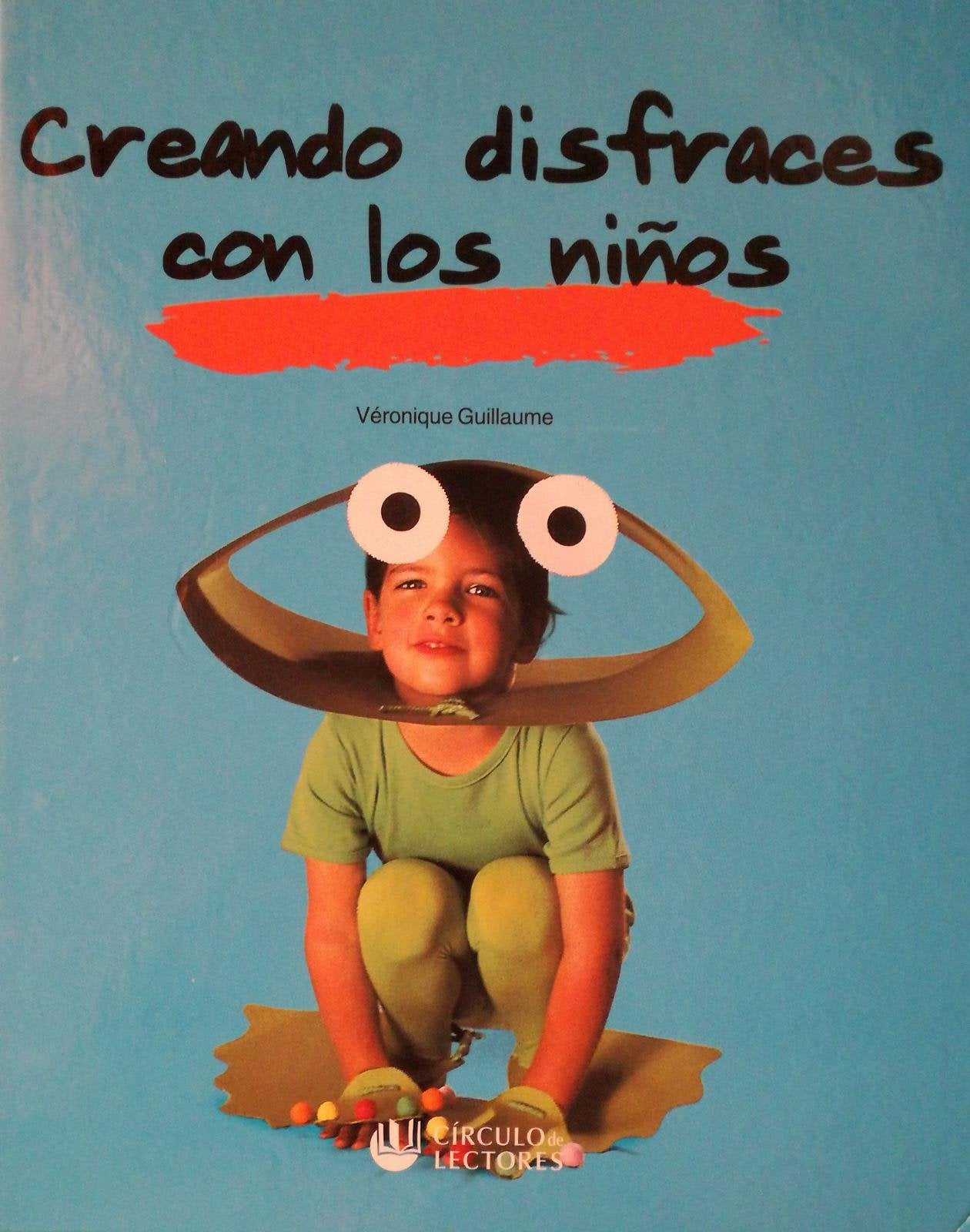 CREANDO DISFRACES CON LOS NIÑOS Books