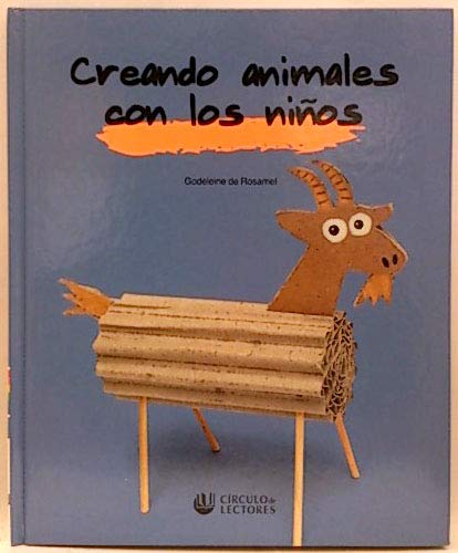 Creando Animales Con Los Niños Books