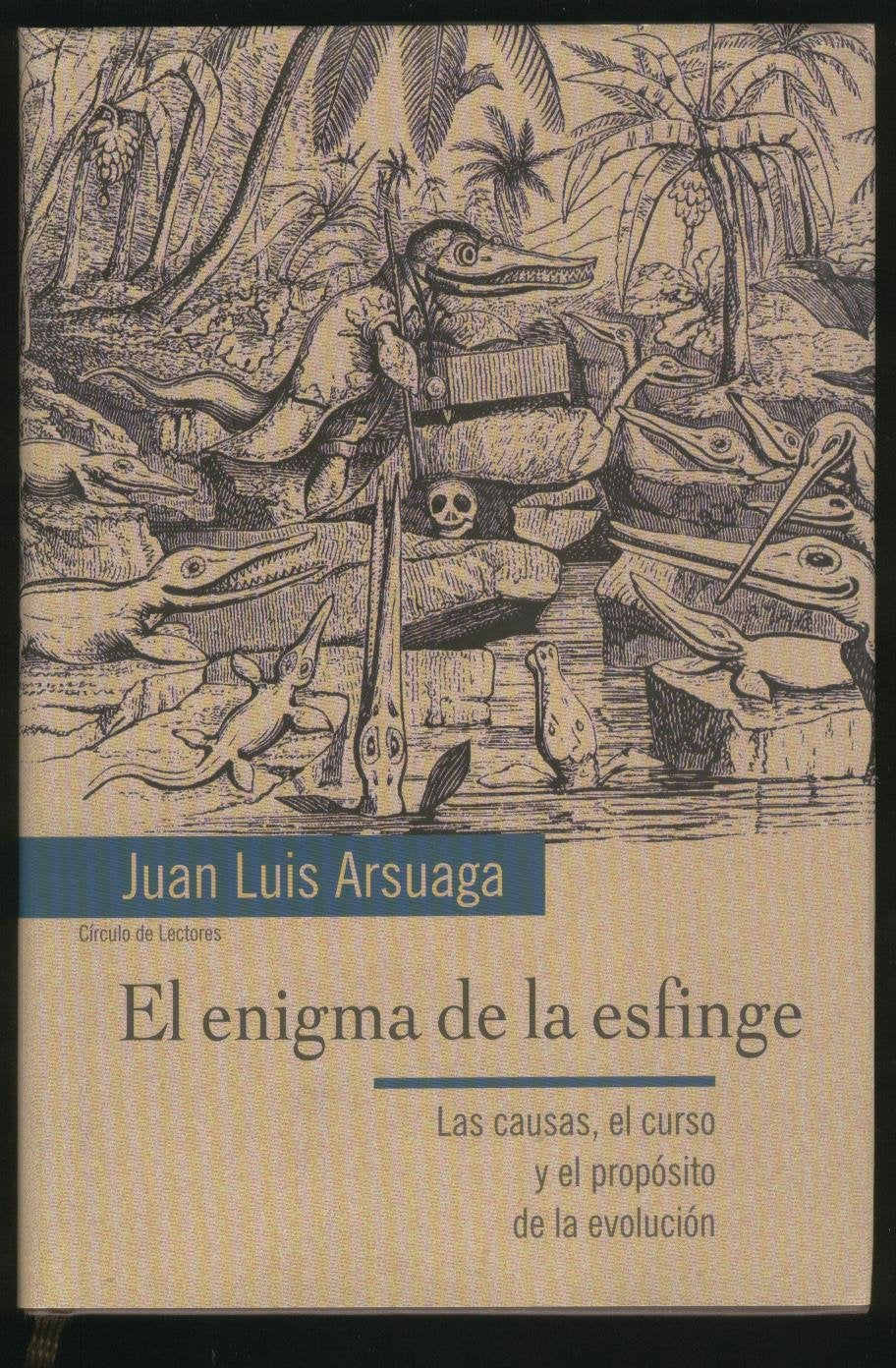 El enigma de la esfinge: las causas, el curso y el propósito de la evolución Books