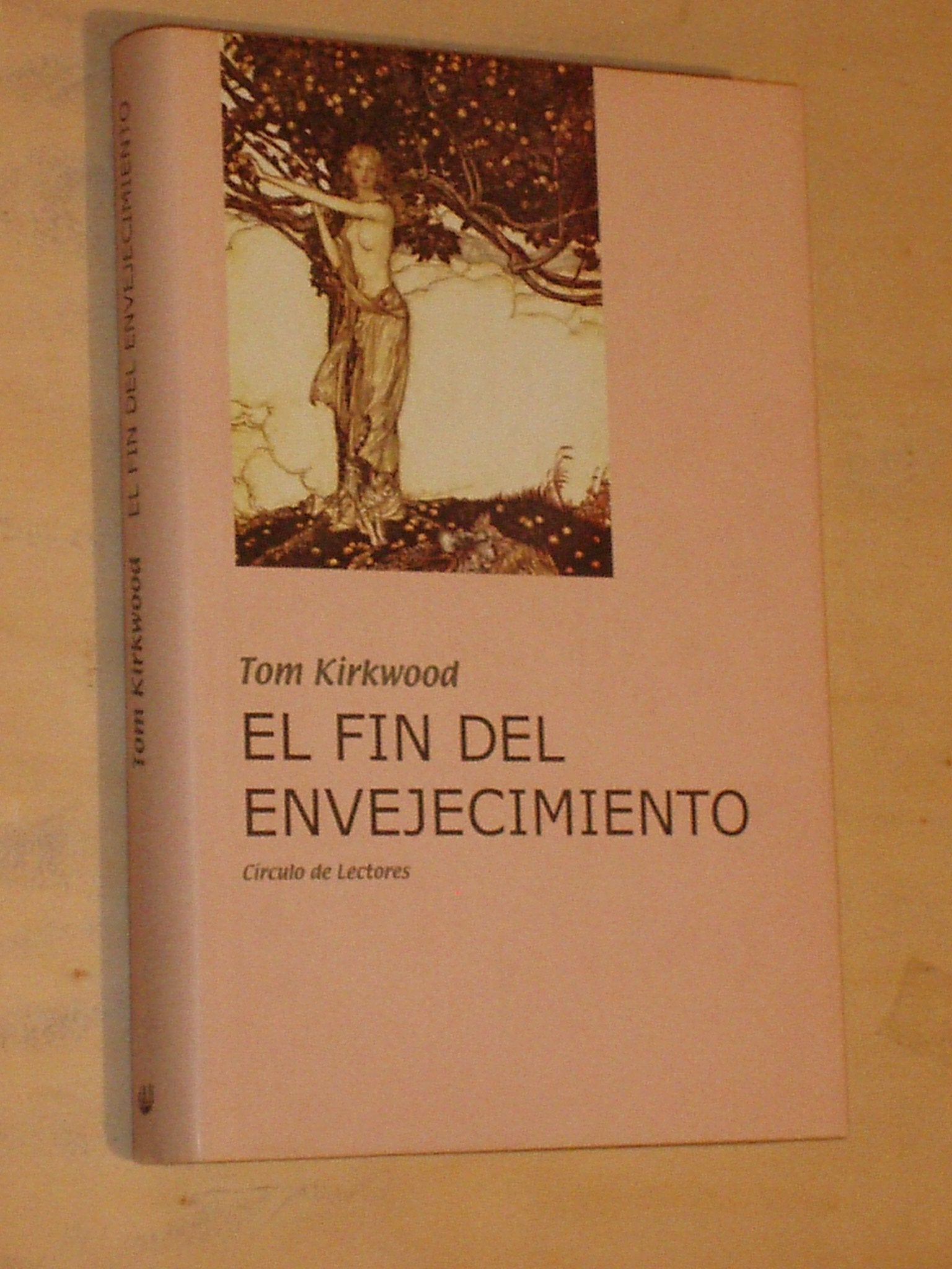 El fin del envejecimiento: ciencia y longevidad book