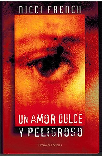Un amor dulce y peligroso (2002) book