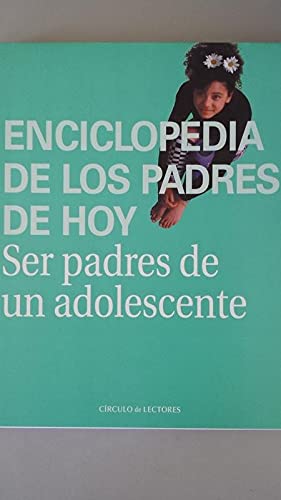 Enciclopedia de los padres de hoy Books