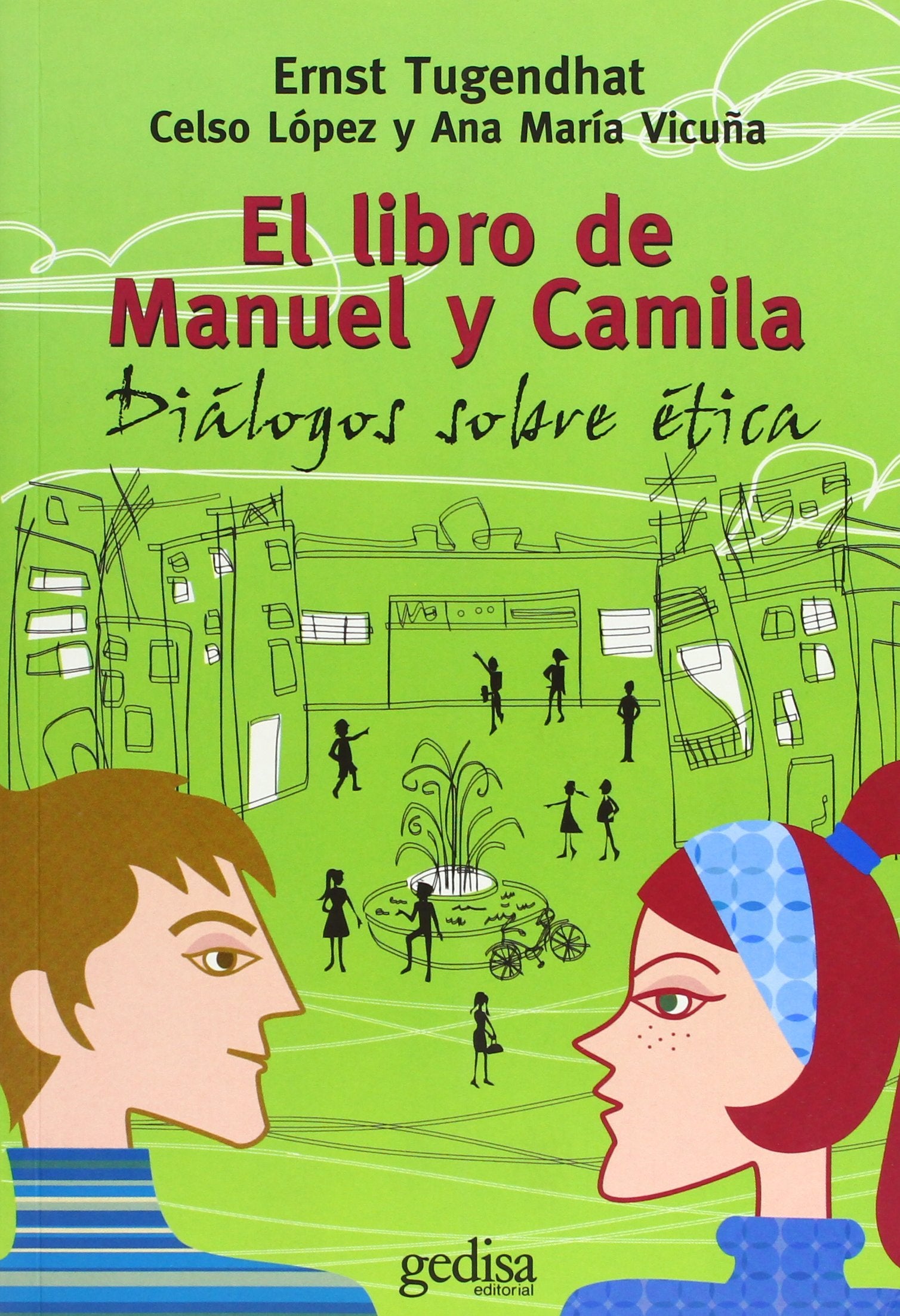 Libro de Manuel y camila, el . dialogo sobre etica book