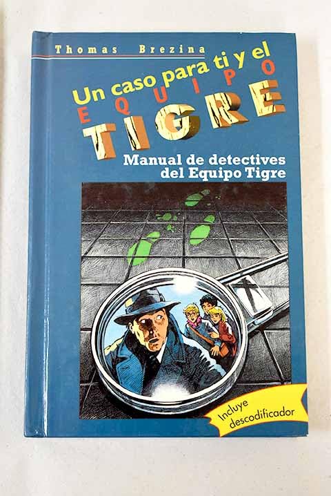 Manual de detectives del Equipo Tigre book