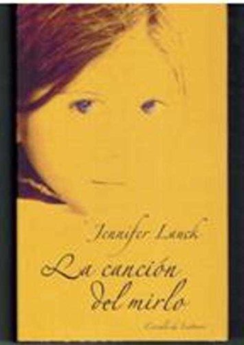 La canción del mirlo: memorias de una infancia Books