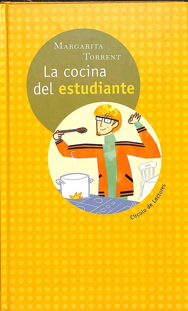 La cocina del estudiante: recetas fáciles para los que empiezan a cocinar Books