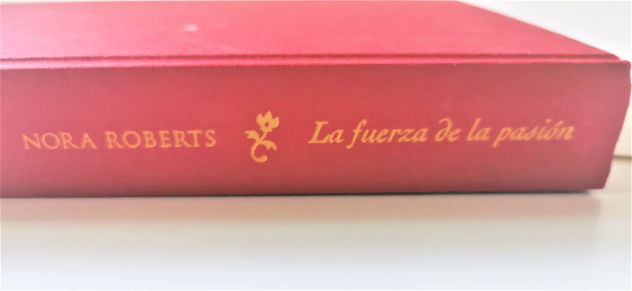 La fuerza de la pasión Books