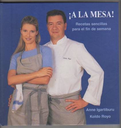 Recetas sencillas para el fin de semana / ÁA la mesa! book