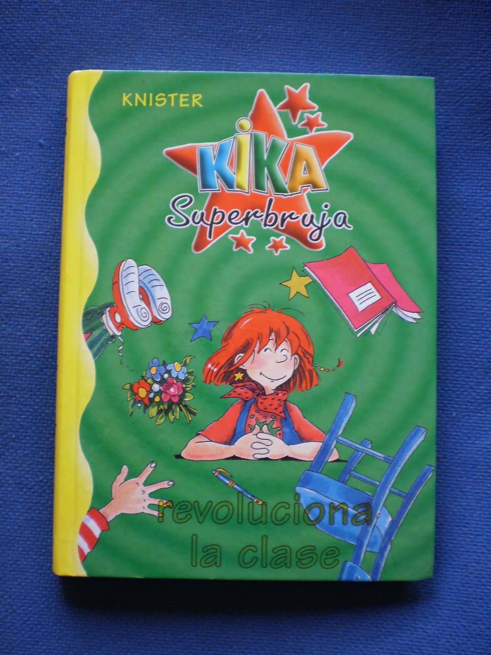 KIKA SUPERBRUJA REVOLUCIONA LA CLASE book