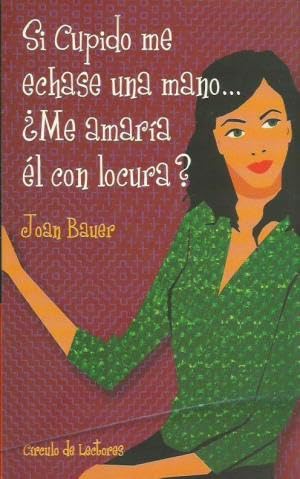 Si Cupido me echase una mano--: ¿me amaría él con locura? book